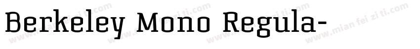 Berkeley Mono Regula字体转换